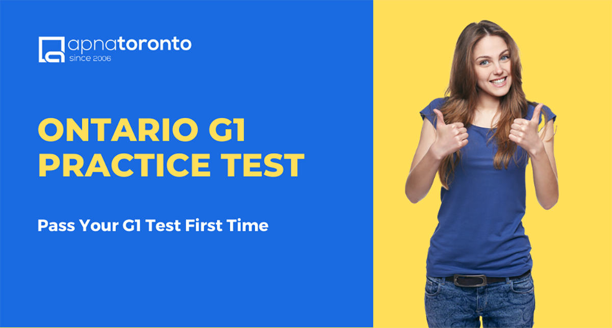 Pass Your Ontario G1 Test First Time G1 Practice Test APNATORONTO Pass Your Ontario G1 Test First Time G1 Practice Test APNATORONTO
